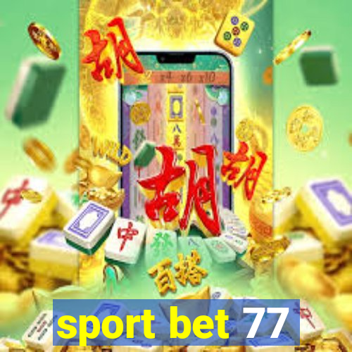 sport bet 77